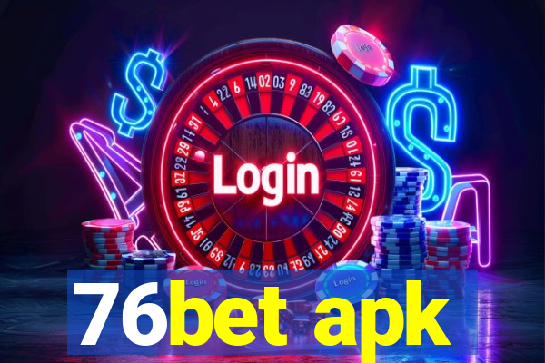 76bet apk